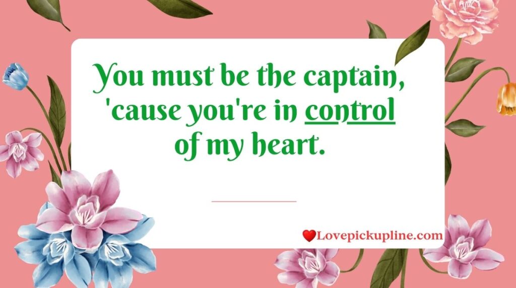 Captain Pick-Up Lines – 20 Commands of Love