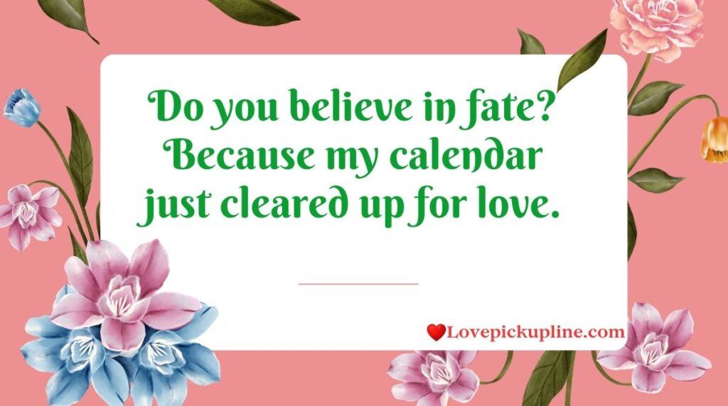 Cheesy Calendar Pick Up Lines That Actually Work