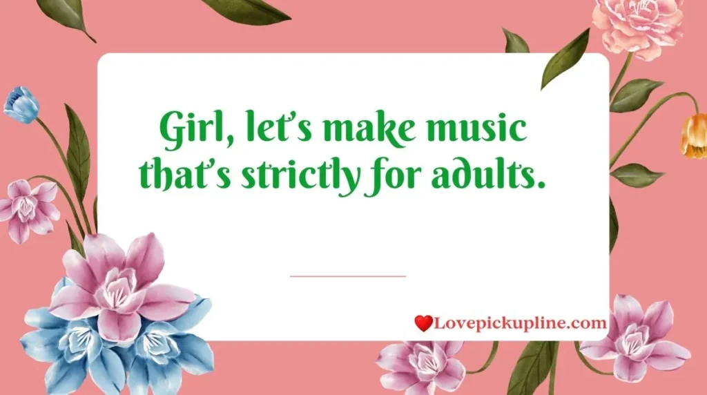 Dirty Jazz Pick Up Lines
