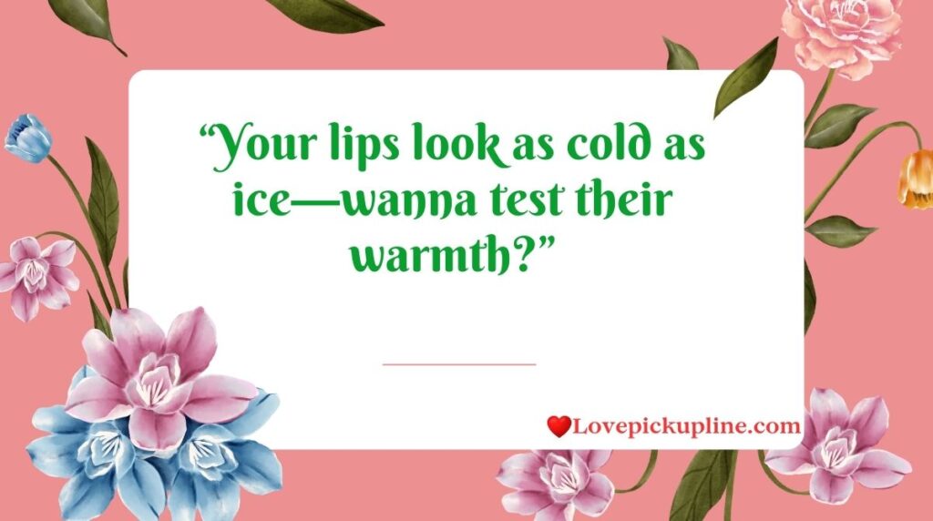 Dirty Snow Pick Up Lines