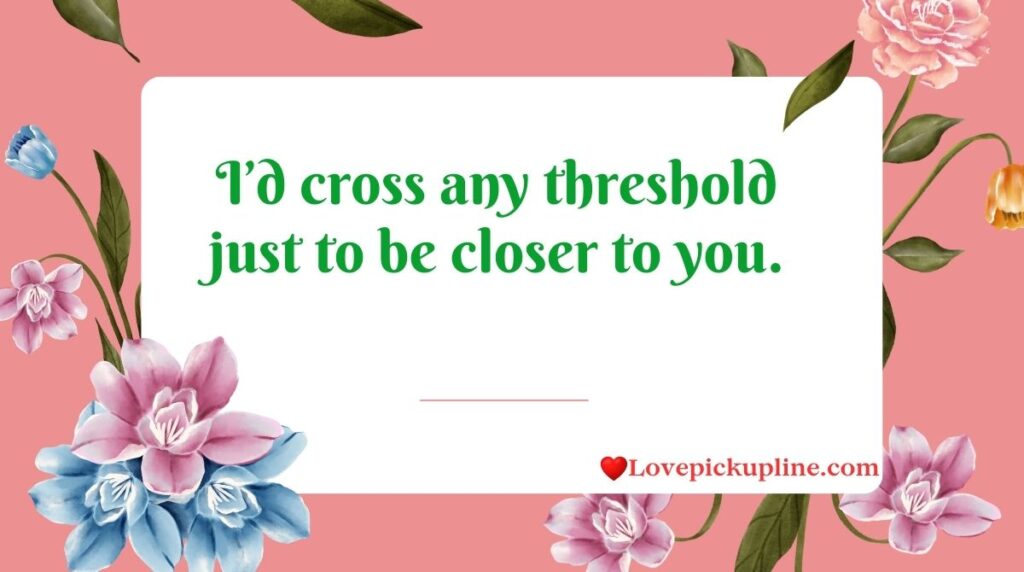 Flirty Doors Pick Up Lines