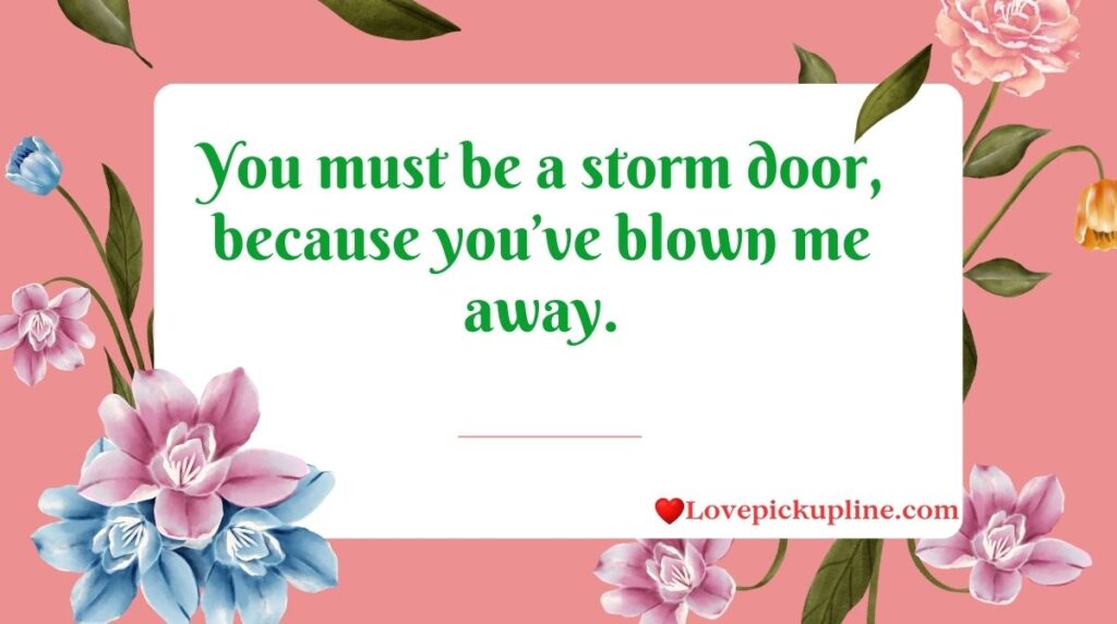 Flirty Doors Pick Up Lines To Spark Chemistry