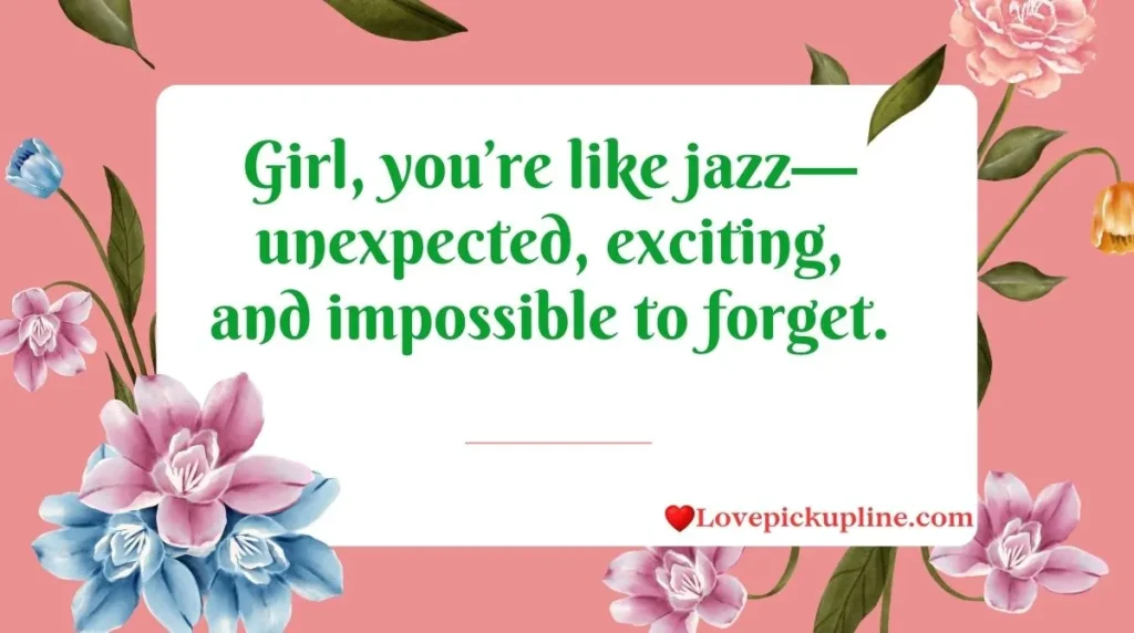 Funny Jazz Pick Up Lines
