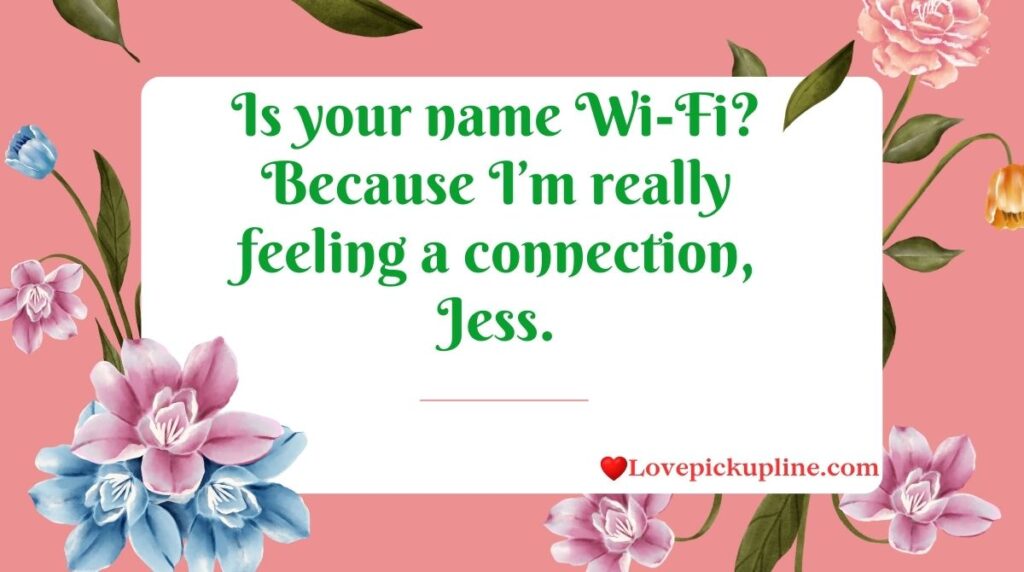 Funny Jessica Pick Up Lines
