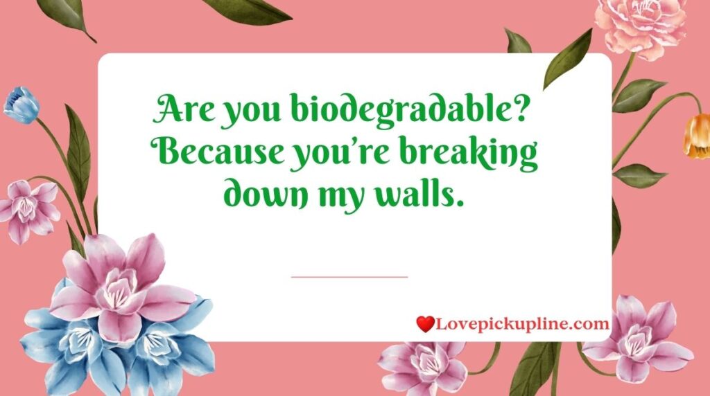 Green Pick Up Lines to Say to a Girl