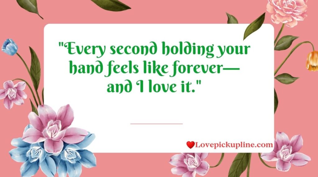 Holding Hand Pick Up Lines For Her