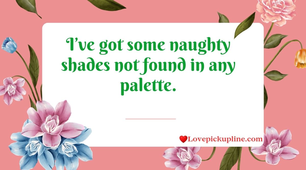 Makeup Pick Up Lines