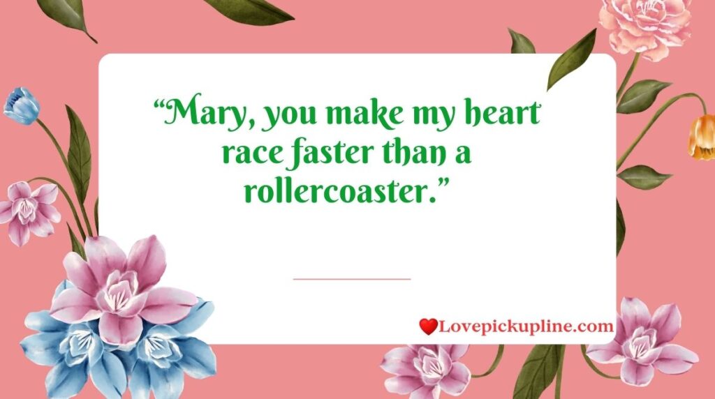 Mary Pick Up Lines for Crush