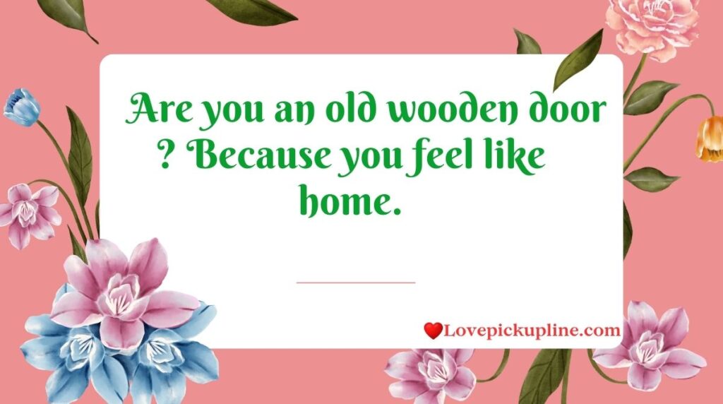 Romantic Doors Pick Up Lines That Touch The Heart