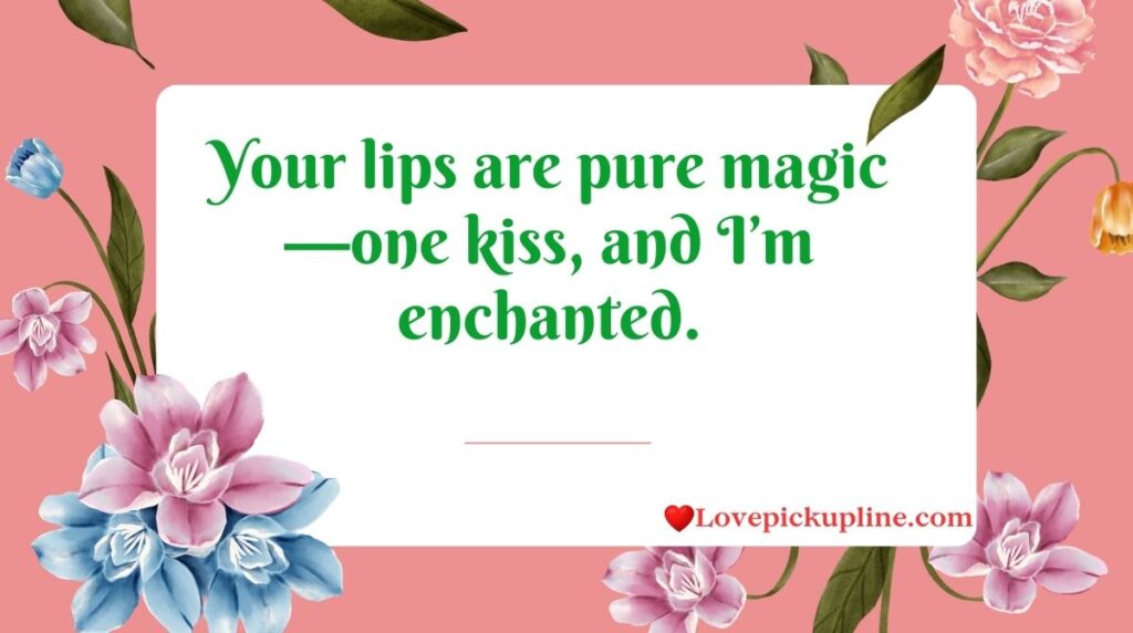 Romantic Lips Pick Up Lines for Her