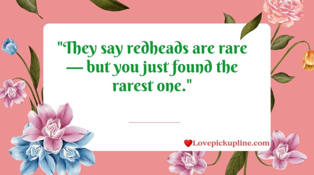 Smooth Rizz Lines That Redheads Can Use