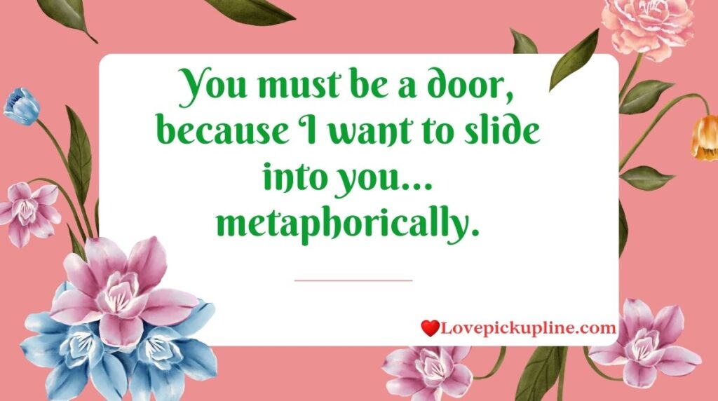 Smooth Tinder Doors Pick Up Lines That Rizz Up the Chat