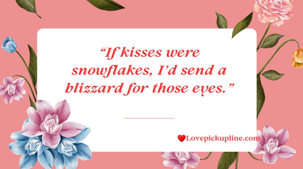 Cheesy Eyes Pick Up Lines That Will Make Them Smile