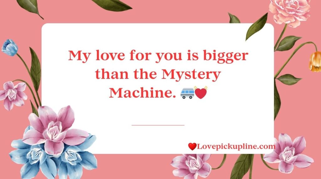 Cute Scooby-Doo Pick Up Lines