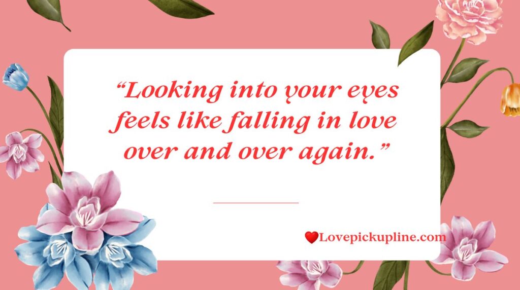 Romantic Eyes Pick Up Lines for a Deep Connection