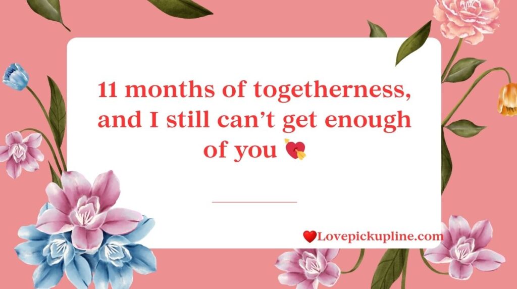 11th Monthsary Captions in English